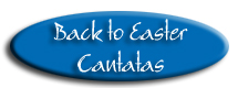Back to Easter Cantatas Page